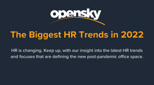 The Biggest HR Trends in 2022